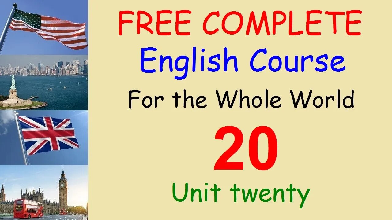 Now, Near Future, Some time ago - Lesson 20 - FREE COMPLETE ENGLISH COURSE FOR THE WHOLE WORLD