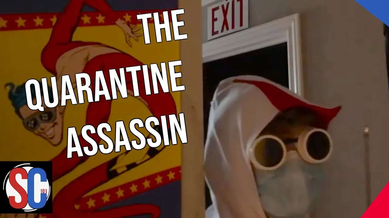 The Quarantine Assassin