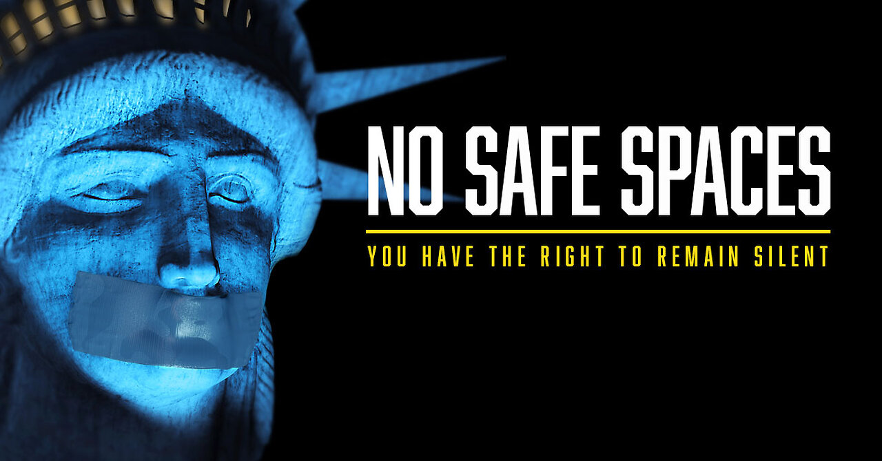 No Safe Spaces - You Have The Right To Remain Silent (2019)