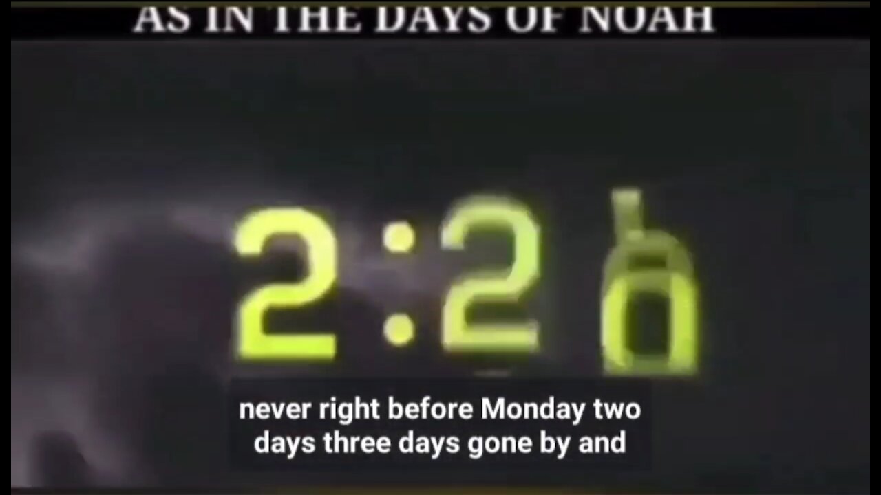 V132. AS IN THE DAYS OF NOAH ⏳