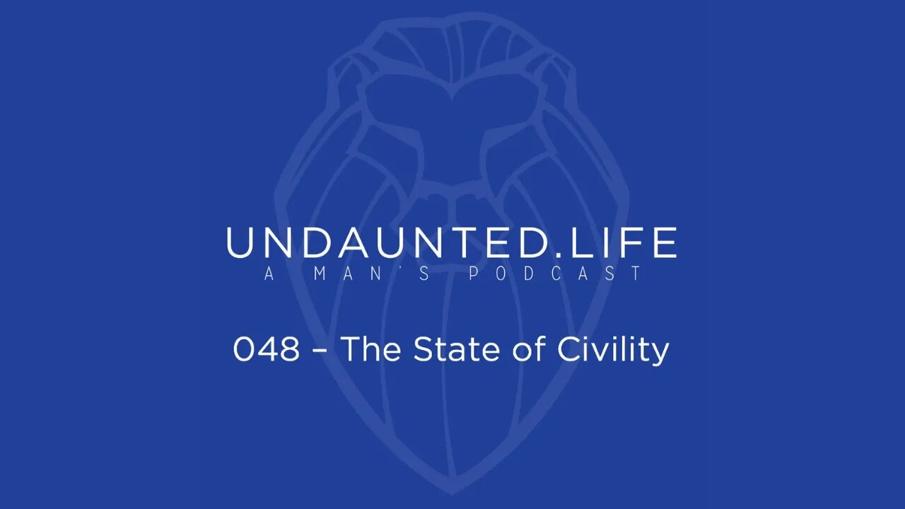 048 - The State of Civility