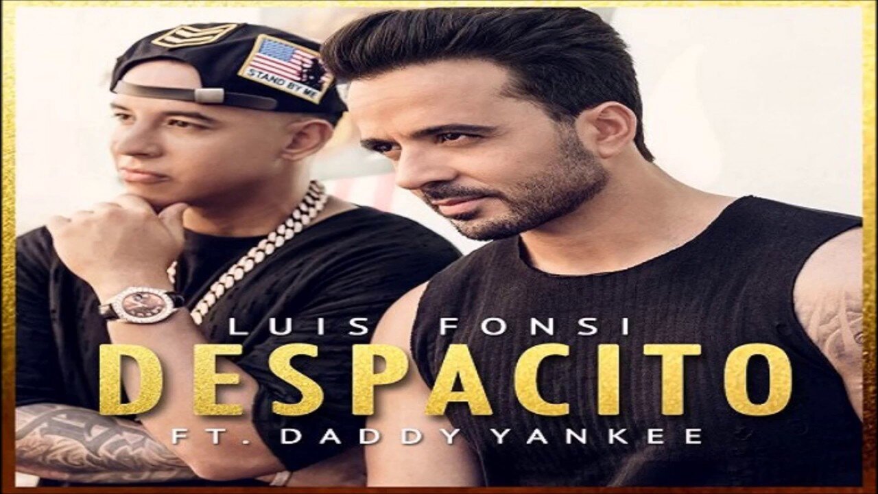 Luis Fonsi - Despacito ft. Daddy Yankee