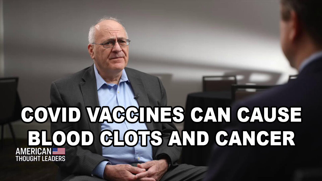 Covid Vaccines Can Cause Blood Clots and Cancer