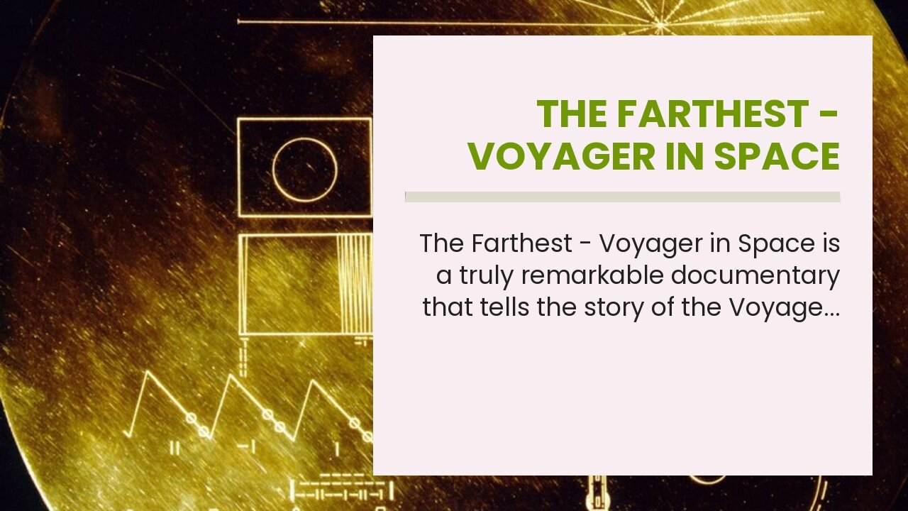 The Farthest - Voyager in Space