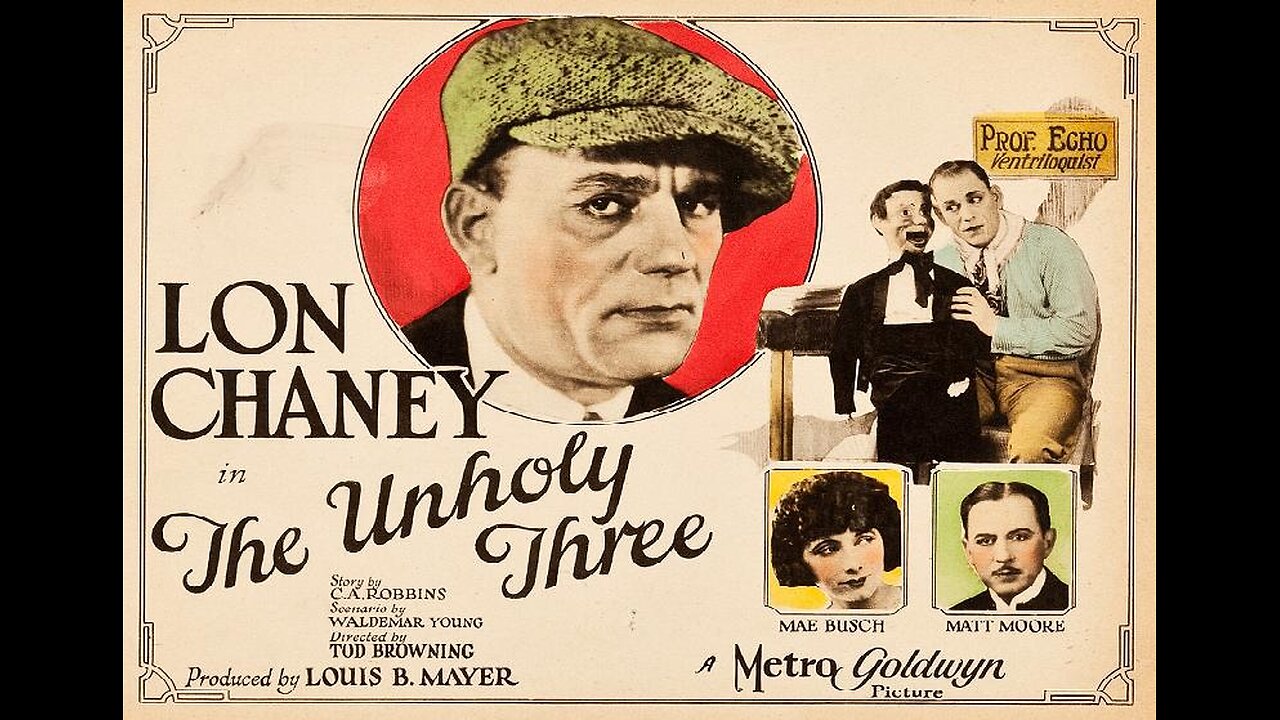 THE UNHOLY THREE 1925 By Tod Browning with Lon Chaney FULL MOVIE #89 AFI BEST SILENT FILMS