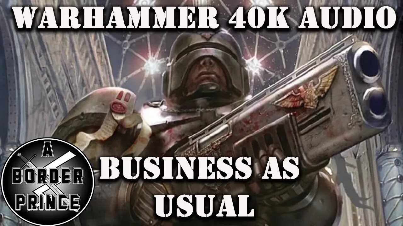 #Warhammer #40k Audio: Business As Usual By Graham McNeill