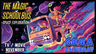 The Magic School Bus - Sega Saturday | TV/Movie November