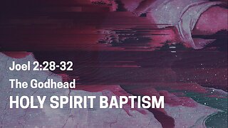 Holy Spirit Baptism