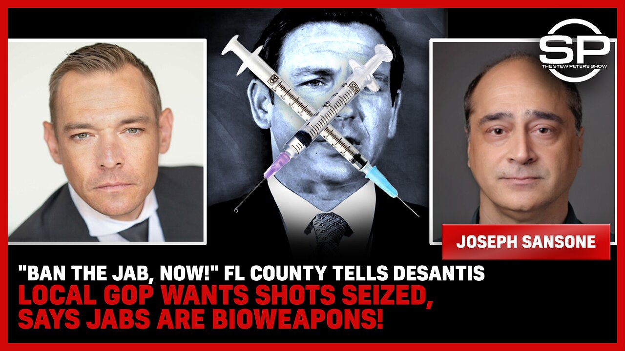 "BAN the JAB, NOW!" FL County Tells DeSantis Local GOP Wants Shots SEIZED, Says JABS Are BIOWEAPONS!