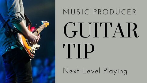 Guitar Tip: 20 Years of Playing Guitar to Realize This