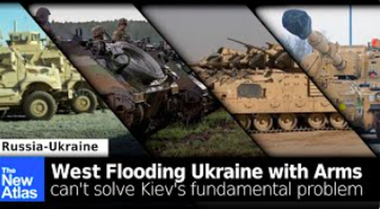 Latest US Arms Shipment to Ukraine Cannot Solve Kiev's Fundamental Problem - TheNewAtlas Report