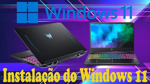 Notebook Predator Helios 300 da ACER instalação do Winodws 11