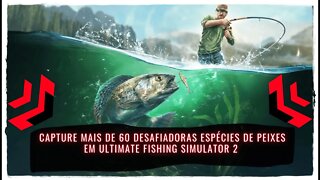 Ultimate Fishing Simulator 2 - Capture mais de 60 Desafiadoras Espécies de Peixes (Jogo para PC)