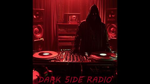 ⚡DARK SIDE RADIO⚡ Ep 52