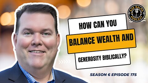Balancing Money, Possessions, and Generosity | Ask Ralph Podcast