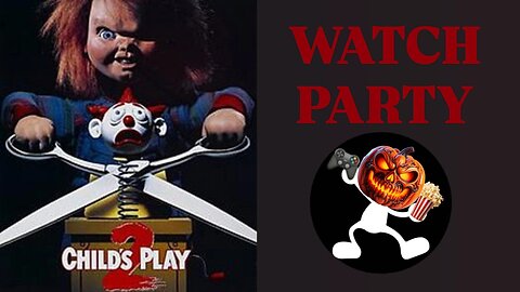 Child's Play 2 (1990) | 🎃HELL-O-STREAM!!!👻 | 🍿Watch Party🎬