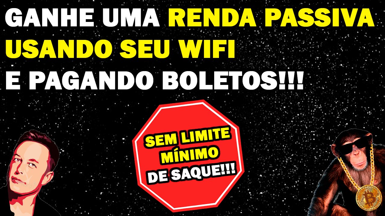 [RENDA PASSIVA] GANHE COM USANDO O WIFI - TOTALMENTE GRATIS
