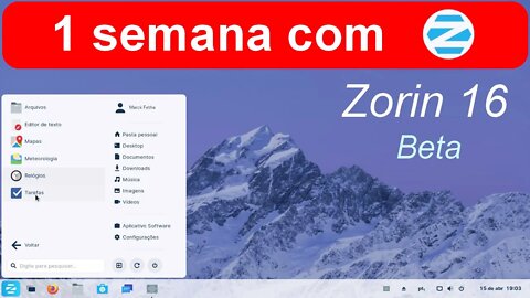 Usando o Linux Zorin 16 por 1 semana. Mesmo sendo Beta foi como se estivesse usando a versão estável