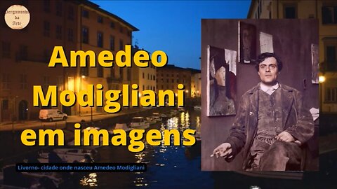 AMEDEO MODIGLIANI EM IMAGENS