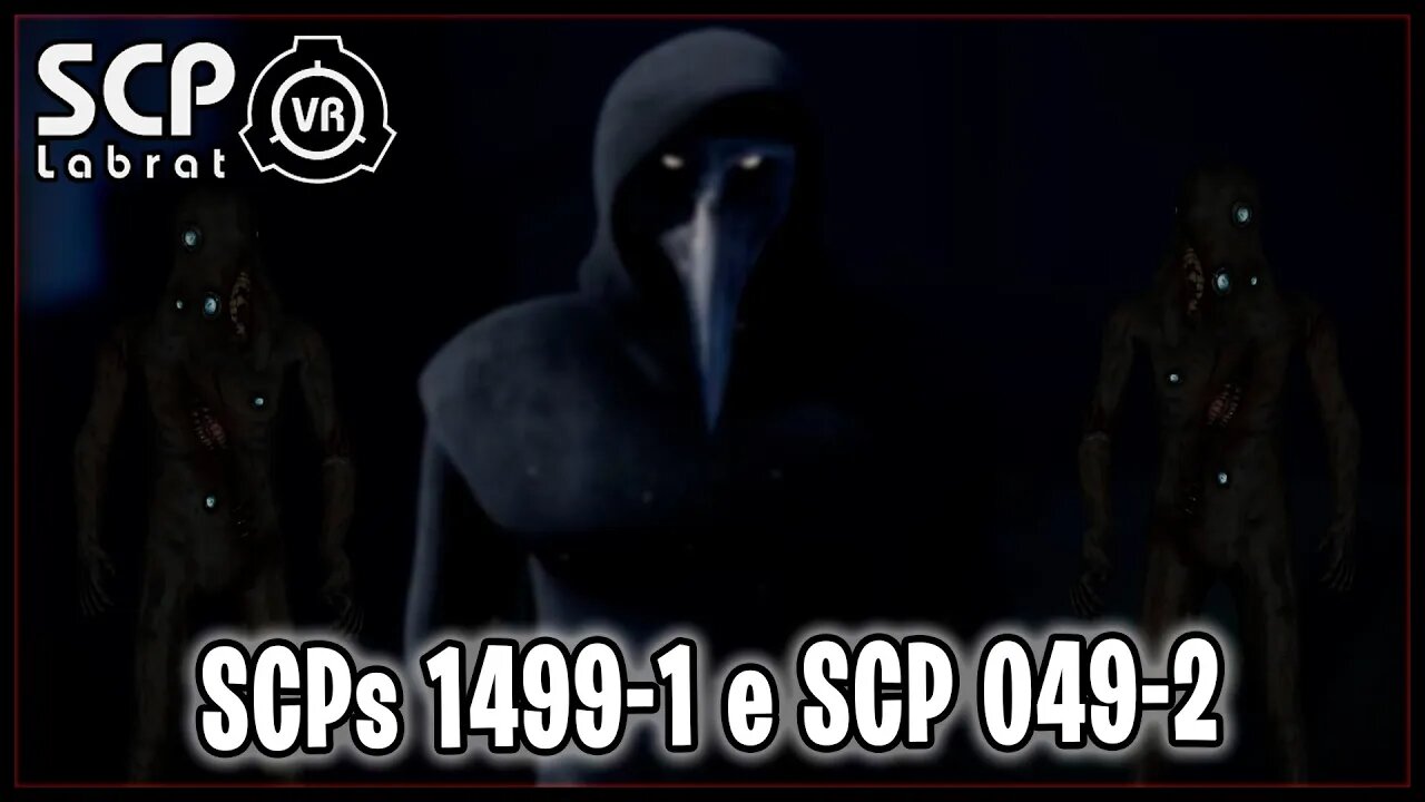 To f!@&¨%! Encontrando os SCPs 1499 e 049-2! SCP Labrat #3 VR