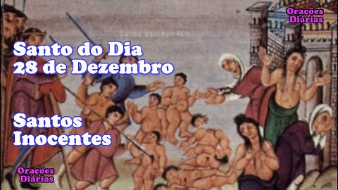 Santos do dia 28 de Dezembro, Santos Mártires Inocentes
