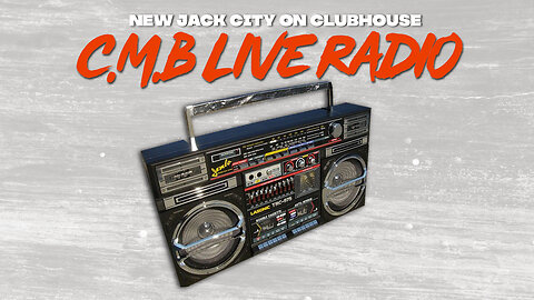 New Jack City : CMB Live Radio 3-8-23