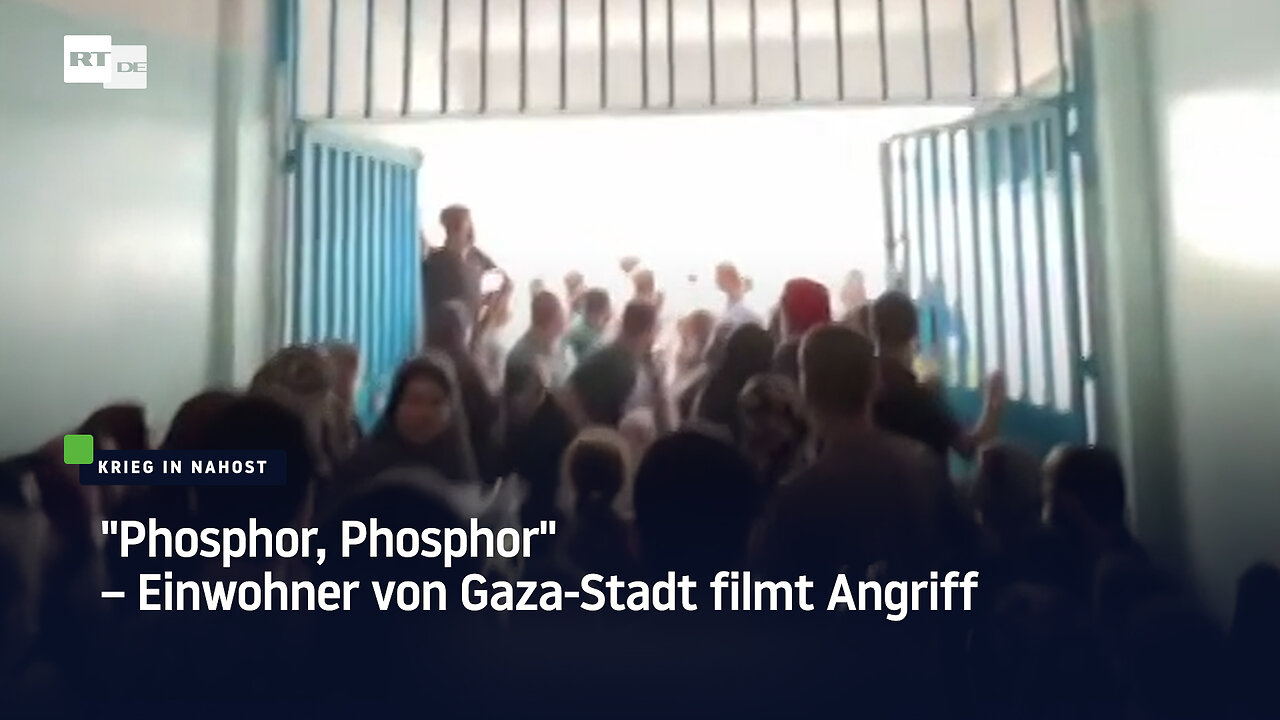 "Phosphor, Phosphor" – Einwohner von Gaza-Stadt filmt Angriff