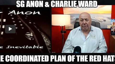 SG ANON & CHARLIE WARD: THE COORDINATED PLAN OF THE RED HATS!