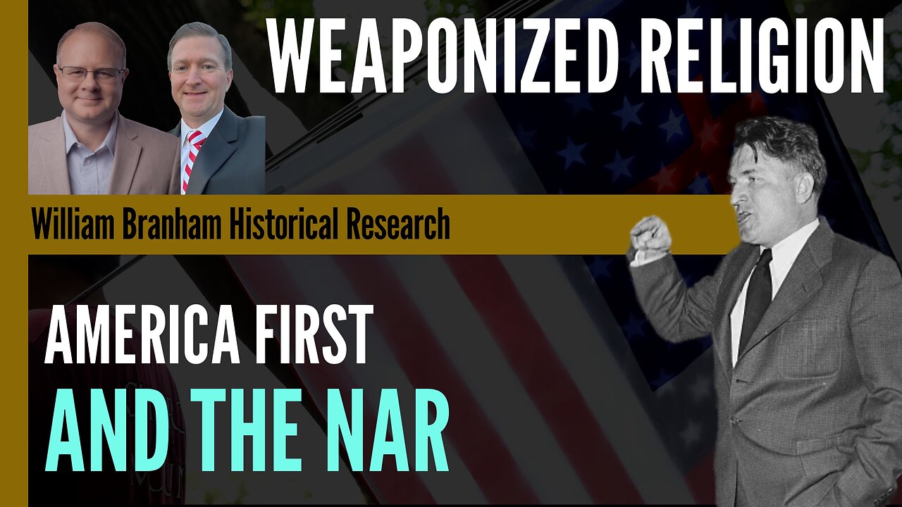 Weaponized Religion: Secret America First History of the NAR - Ep 193 Branham Research Podcast