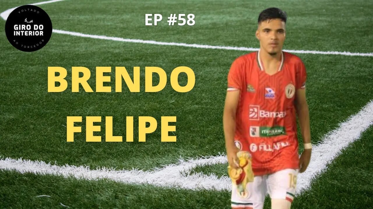 RESENHA GIRO DO INTERIOR #58 - BRENDO FELIPE ( @brendo_felipe_97)