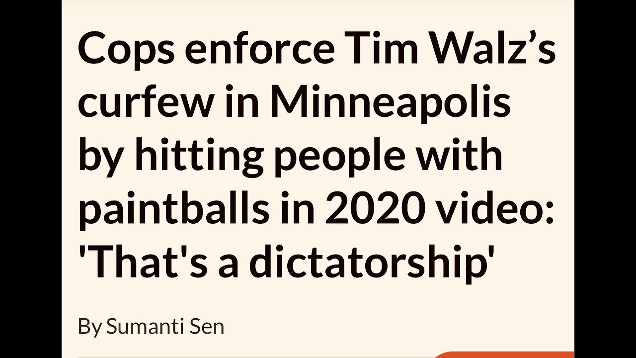 Tim Walz Authorized Paintball Enforcement for COVID Curfew Violators