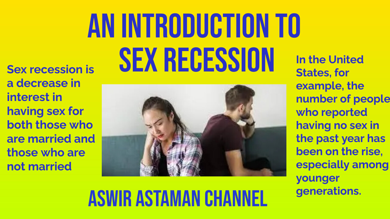 An Introduction To Sex Recession