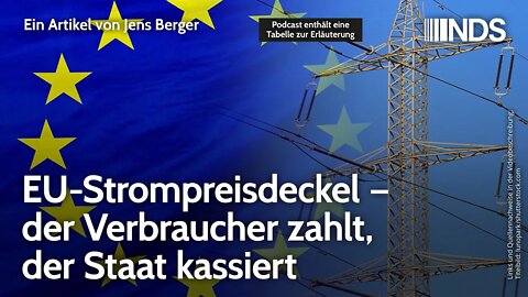 EU-Strompreisdeckel – der Verbraucher zahlt, der Staat kassiert | Jens Berger | NDS-Podcast