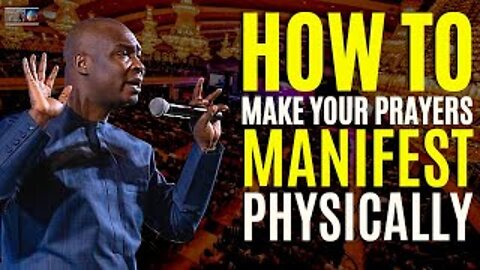 IF YOU WANT YOUR PRAYERS IN THE SPIRIT REALM TO MANIFEST PHYSICALLY DO THIS _ APOSTLE JOSHUA SELMAN