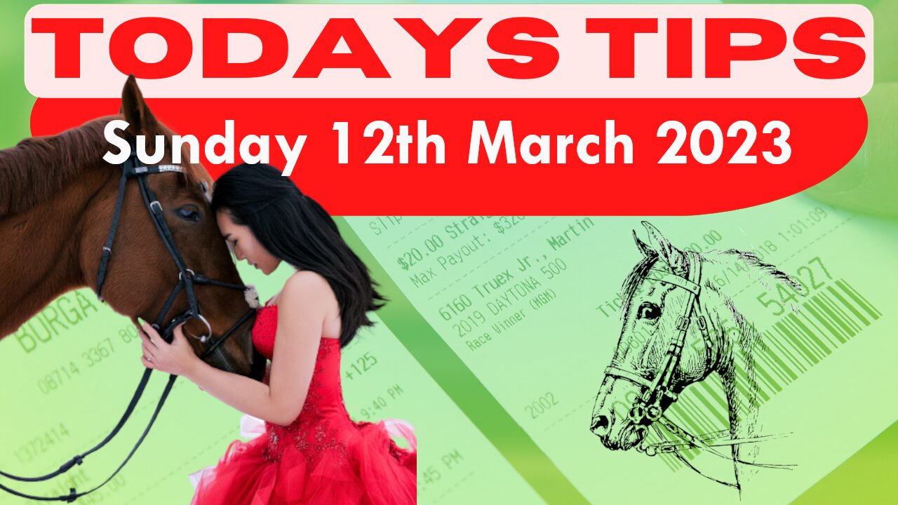 Sunday 12th March 2023 Super 9 Free Horse Race Tips