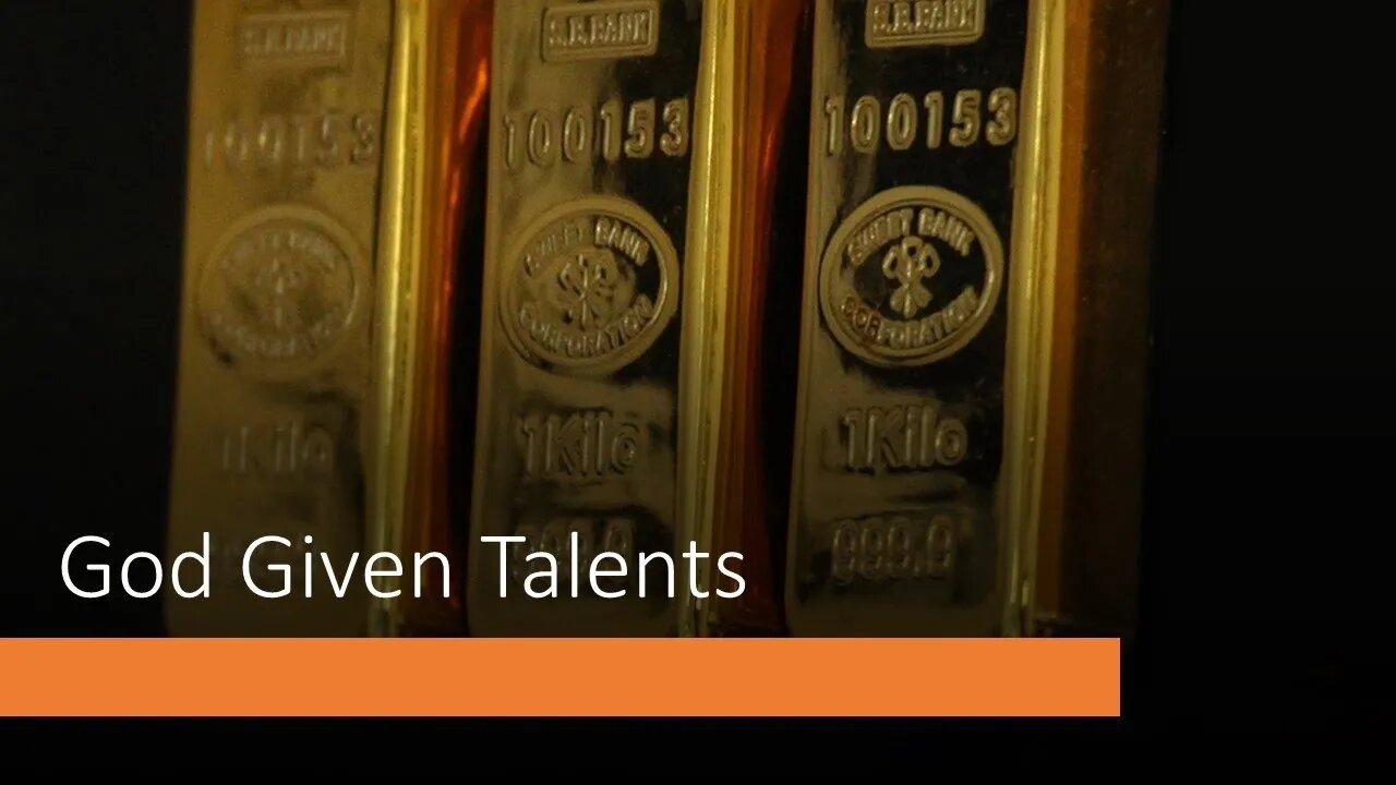 God Given Talents