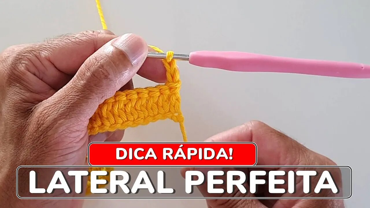 COMO FAZER a lateral perfeita no crochê? | Dica rápida