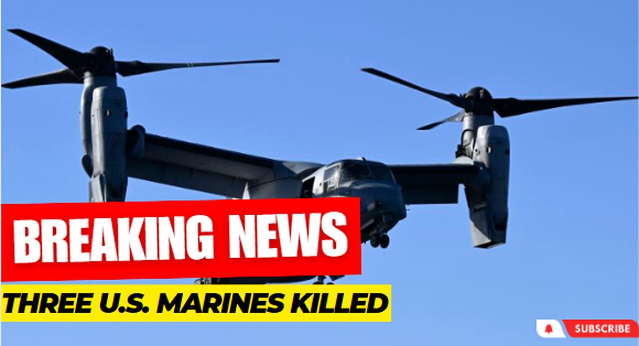 Three U.S. Marines Have Been Killed in an Air Crash in Australia