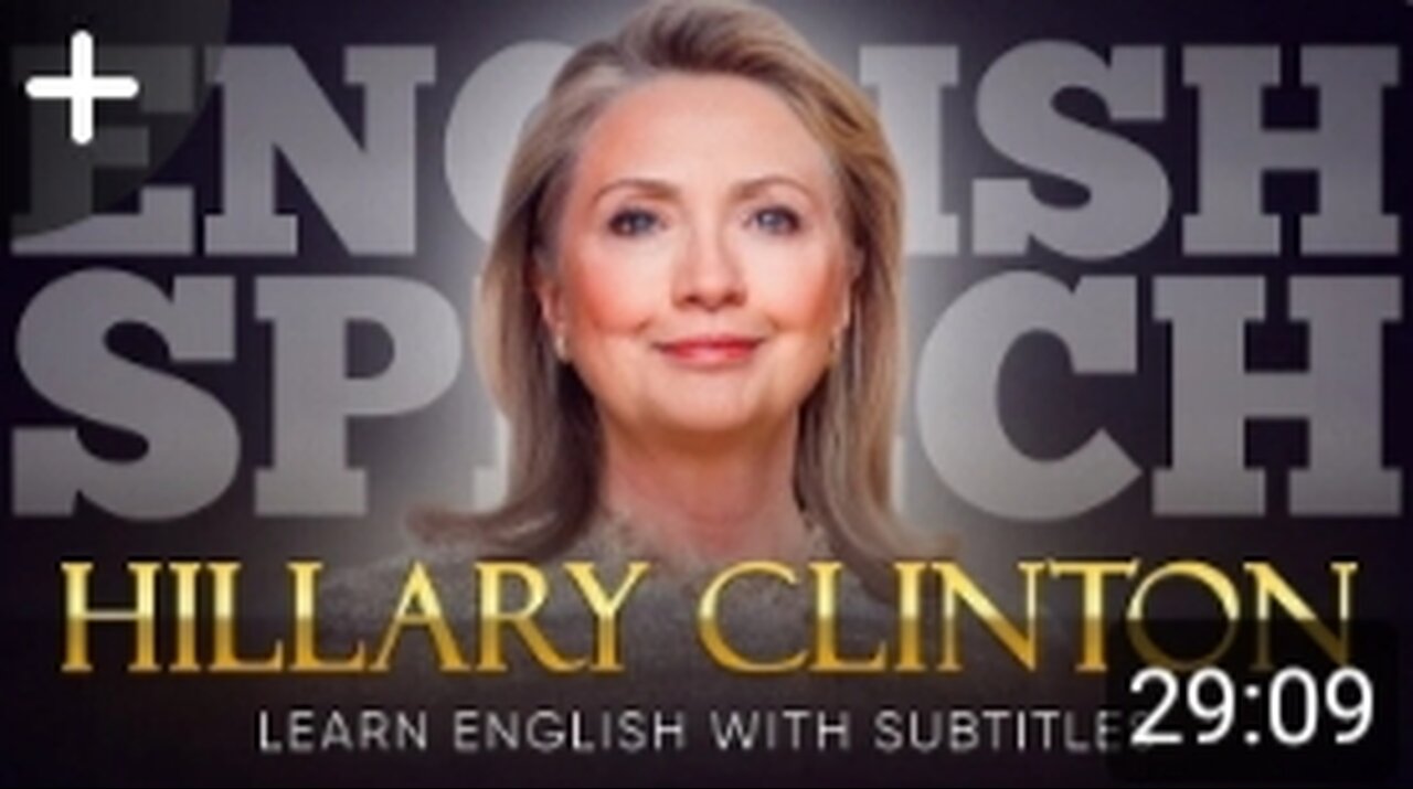 ENGLISH SPEECH ll HILLARY CLINTON Motivation Speech