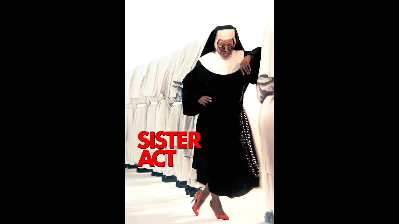 I Will Follow Him "Sister Act"