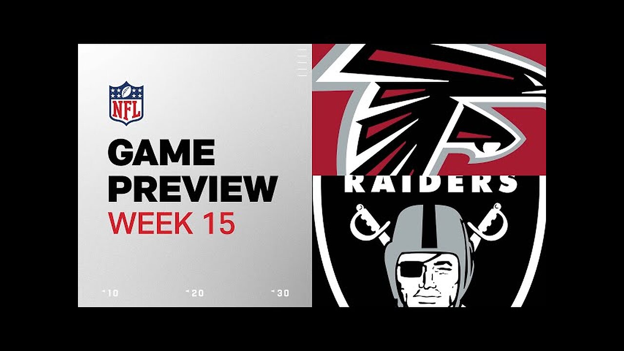 Atlanta Falcons vs. Las Vegas Raiders | 2024 Week 15 Game Preview