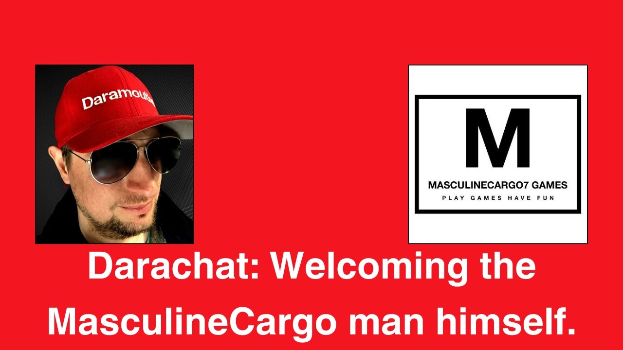 Darachat: Welcoming the MasculineCargo man himself.