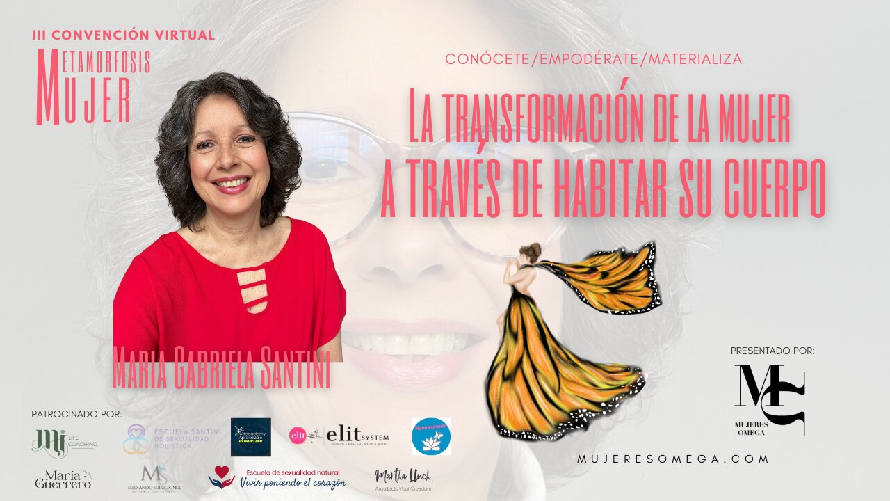 La transformación de la mujer a través de habitar su cuerpo