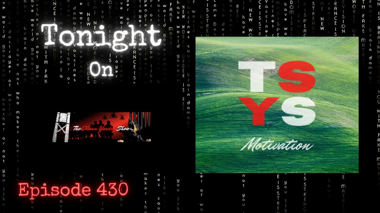 TSYS Motivation | The Shawn Yankey Show #430