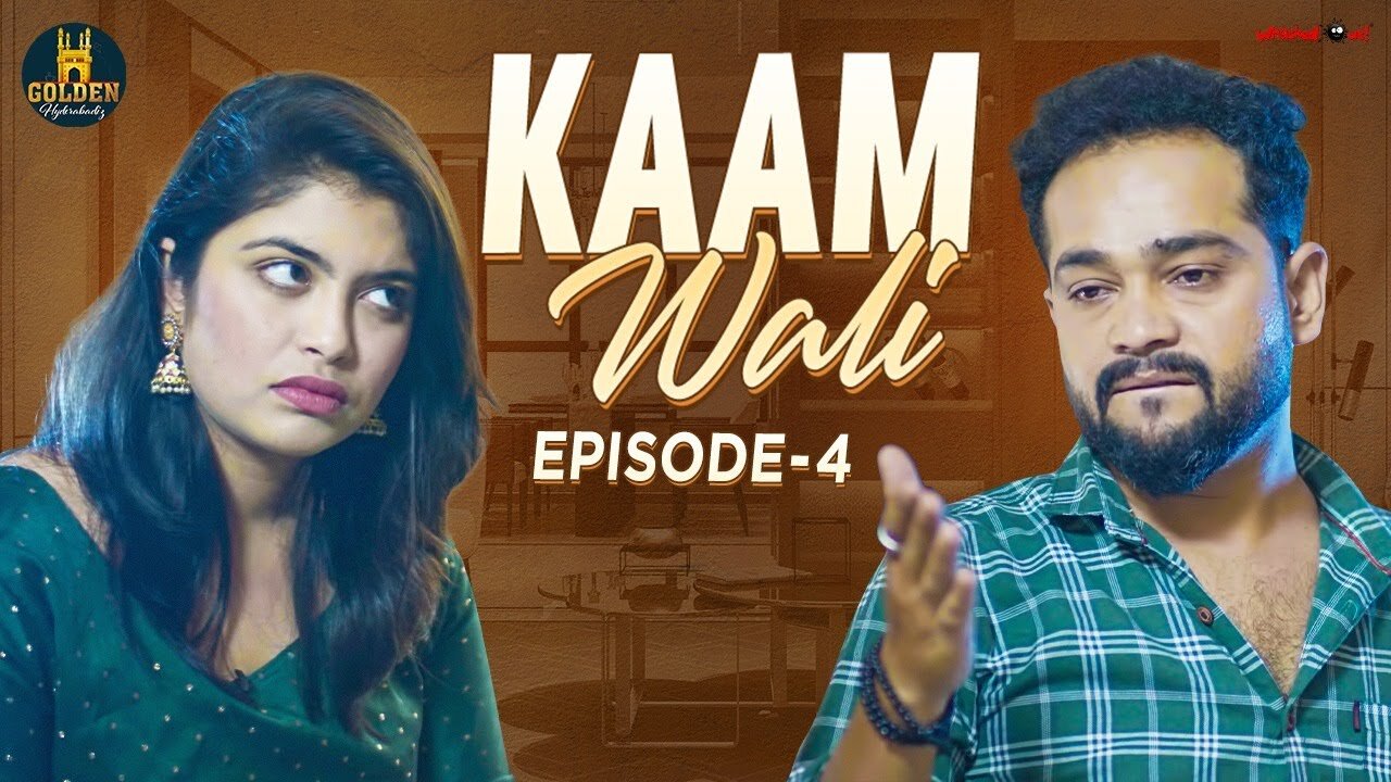 Kaam Wali | Episode 4 | Hyderabadi Couple Hilarious Comedy | Funny Videos 2022 |