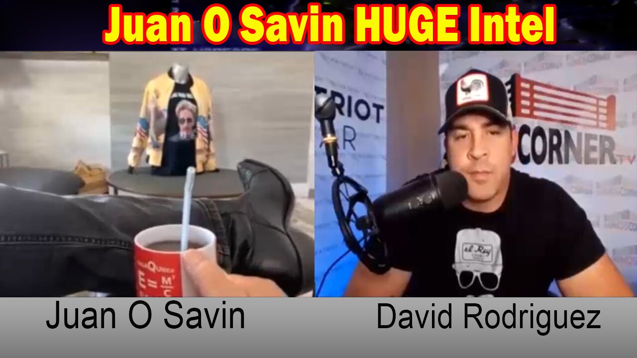 Juan O Savin HUGE Intel: "Never Give Up And Never Back Down"