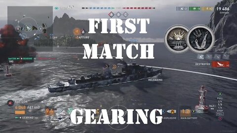 Gearing First Match! (World of Warships Legends Gameplay Review)