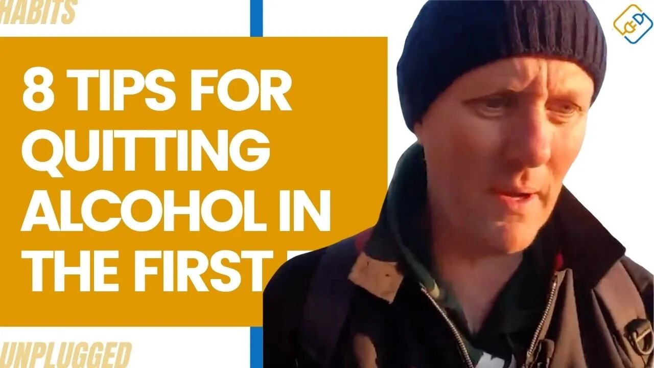 8 Tips for Quitting Alcohol in the First Few Days