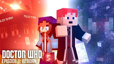 "Reborn" Minecraft Doctor Who: The Oblivion Series