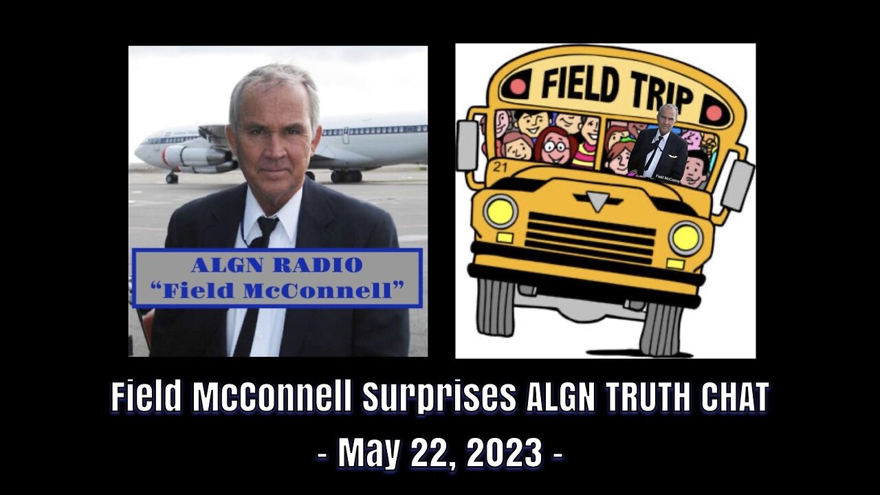 Field McConnell Surprises ALGN CHAT to Discuss Late Wife, Denise & Answer Questions - May 22 2023